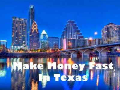 Make Money Fast in Texas