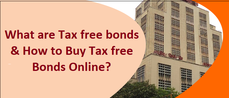 Tax free Bonds