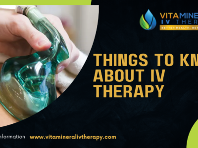 Things to Know About IV Therapy