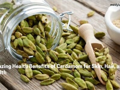 Amazing Health Benefits of Cardamom for Skin, Hair, and Health