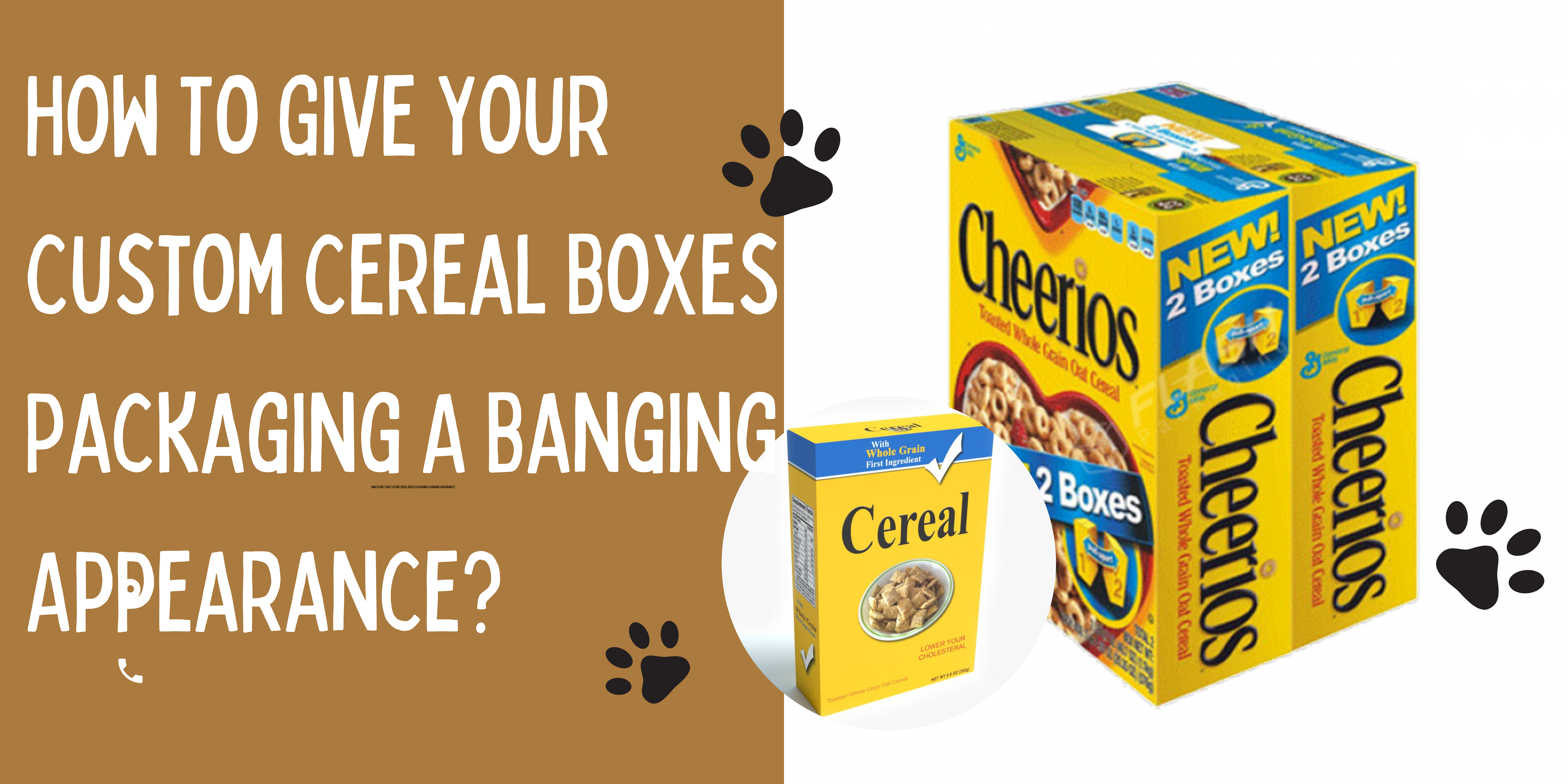 How To Give Your Custom Cereal Boxes Packaging A Banging Appearance