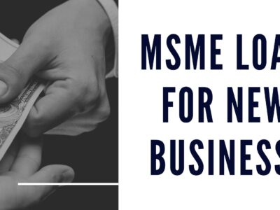 MSME Loan for new business